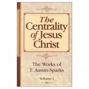 Centrality of Jesus Christ, The (5 Books in one volume))