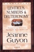 Leviticus, Numbers,& Deuteronomy, Commentaries