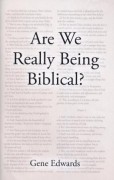 Are We Really Being Biblical? (Pamphlet)