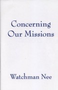 Concerning Our Missions 