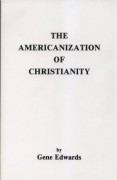 Americanization of Christianity, The