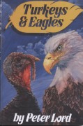 Turkeys and Eagles by Peter Lord