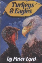 Turkeys and Eagles by Peter Lord