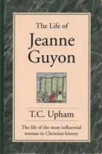 The Life of Jeanne Guyon
